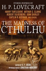 Madness of Cthulhu Anthology (Volume One) annotated edition, v.1 cena un informācija | Fantāzija, fantastikas grāmatas | 220.lv