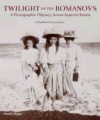 Twilight of the Romanovs: A Photographic Odyssey Across Imperial Russia цена и информация | Исторические книги | 220.lv