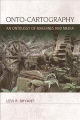 Onto-Cartography: An Ontology of Machines and Media цена и информация | Исторические книги | 220.lv