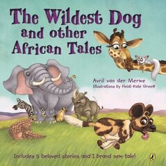 Wildest Dog and Other African Tales цена и информация | Книги для малышей | 220.lv