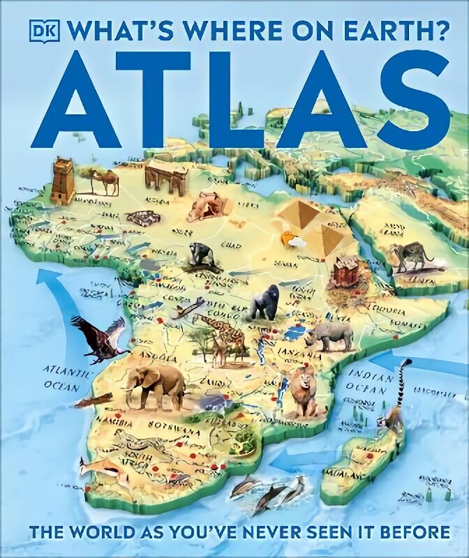 What's Where on Earth? Atlas: The World as You've Never Seen It Before! цена и информация | Grāmatas pusaudžiem un jauniešiem | 220.lv