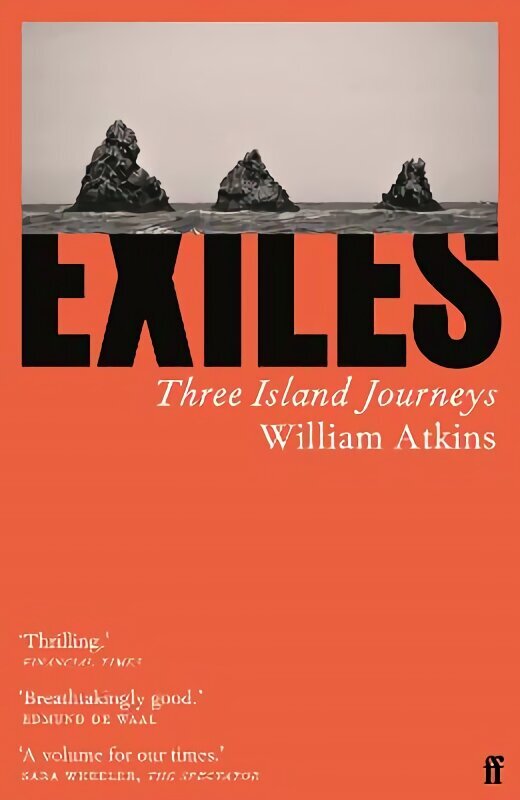 Exiles: Three Island Journeys Main cena un informācija | Ceļojumu apraksti, ceļveži | 220.lv