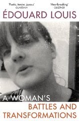 Woman's Battles and Transformations цена и информация | Биографии, автобиографии, мемуары | 220.lv