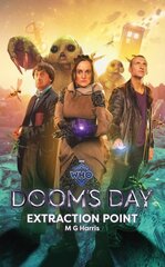 Doctor Who: Doom's Day: Extraction Point цена и информация | Фантастика, фэнтези | 220.lv