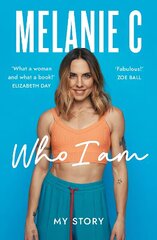 Who I Am: My Story THE SUNDAY TIMES BESTSELLER cena un informācija | Biogrāfijas, autobiogrāfijas, memuāri | 220.lv