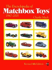 Encyclopedia of Matchbox Toys: 1947-2001: 1947-2001 4th cena un informācija | Mākslas grāmatas | 220.lv