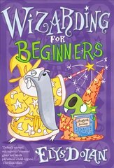 Wizarding for Beginners cena un informācija | Grāmatas pusaudžiem un jauniešiem | 220.lv
