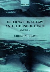 International Law and the Use of Force 4th Revised edition цена и информация | Книги по экономике | 220.lv