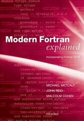 Modern Fortran Explained: Incorporating Fortran 2018 5th Revised edition cena un informācija | Ekonomikas grāmatas | 220.lv