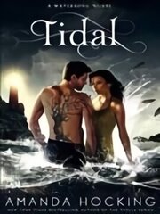 Tidal: Book Three in the Watersong Series Main Market Ed. cena un informācija | Grāmatas pusaudžiem un jauniešiem | 220.lv