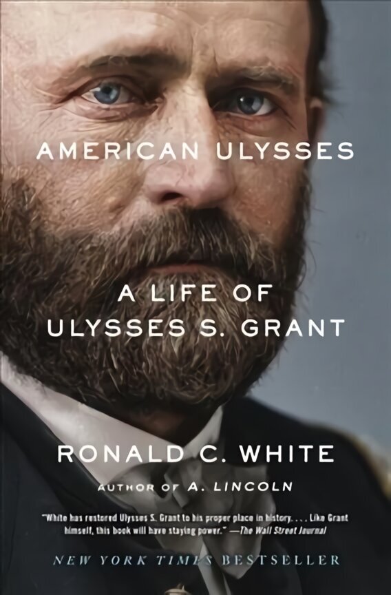 American Ulysses: A Life of Ulysses S. Grant цена и информация | Biogrāfijas, autobiogrāfijas, memuāri | 220.lv