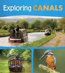 Exploring Canals cena un informācija | Grāmatas pusaudžiem un jauniešiem | 220.lv