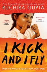 I Kick and I Fly цена и информация | Книги для подростков  | 220.lv