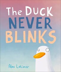 Duck Never Blinks цена и информация | Книги для малышей | 220.lv