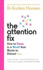 Attention Fix: How to Focus in a World that Wants to Distract You цена и информация | Книги по социальным наукам | 220.lv