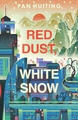 Red Dust, White Snow cena un informācija | Fantāzija, fantastikas grāmatas | 220.lv