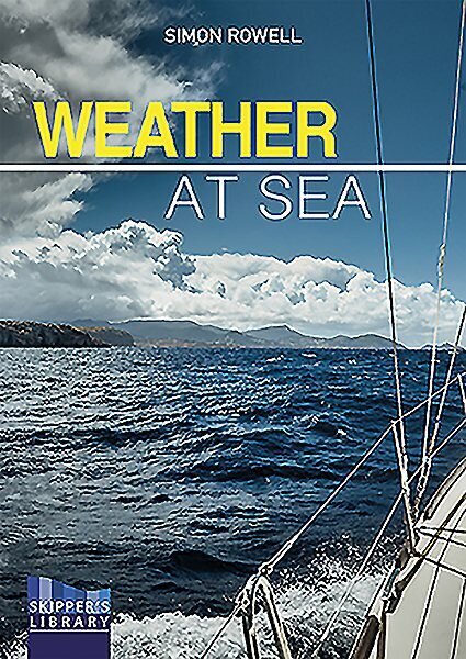 Weather at Sea: A Cruising Skipper's Guide to the Weather cena un informācija | Grāmatas par veselīgu dzīvesveidu un uzturu | 220.lv