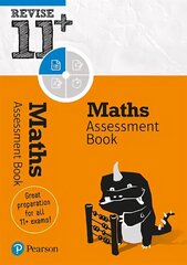 Pearson REVISE 11plus Maths Assessment Book for the 2023 and 2024 exams: for home learning, 2022 and 2023 assessments and exams Student edition цена и информация | Книги для подростков  | 220.lv