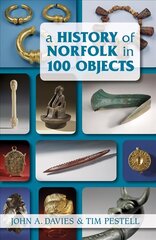 History of Norfolk in 100 Objects cena un informācija | Grāmatas par veselīgu dzīvesveidu un uzturu | 220.lv