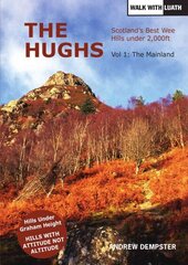 Hughs: Scotland's Best Wee Hills under 2,000 feet цена и информация | Книги о питании и здоровом образе жизни | 220.lv