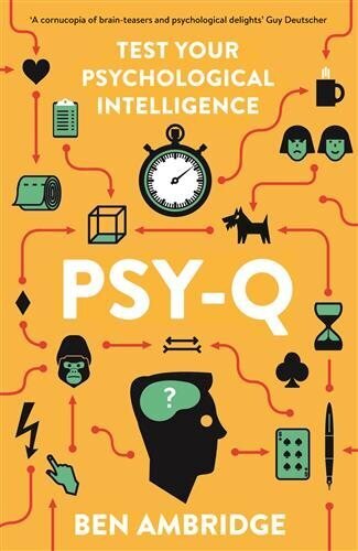 Psy-Q: A Mind-Bending Miscellany Of Everyday Psychology Main cena un informācija | Pašpalīdzības grāmatas | 220.lv