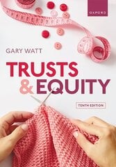 Trusts & Equity 10th Revised edition цена и информация | Книги по экономике | 220.lv