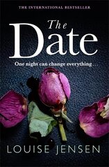 Date: An unputdownable psychological thriller with a breathtaking twist cena un informācija | Fantāzija, fantastikas grāmatas | 220.lv