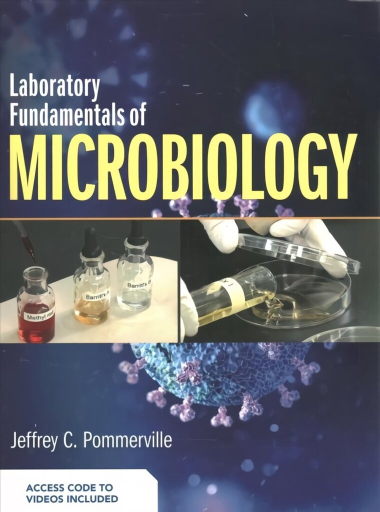 Laboratory Fundamentals of Microbiology 12th edition cena un informācija | Ekonomikas grāmatas | 220.lv