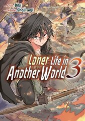 Loner Life in Another World Vol. 3 (manga) цена и информация | Фантастика, фэнтези | 220.lv