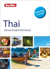 Berlitz Phrase Book & Dictionary Thai(Bilingual dictionary): (Bilingual dictionary) 5th Revised edition cena un informācija | Ceļojumu apraksti, ceļveži | 220.lv