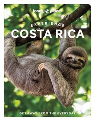 Lonely Planet Experience Costa Rica cena un informācija | Ceļojumu apraksti, ceļveži | 220.lv