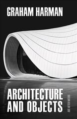 Architecture and Objects cena un informācija | Grāmatas par arhitektūru | 220.lv