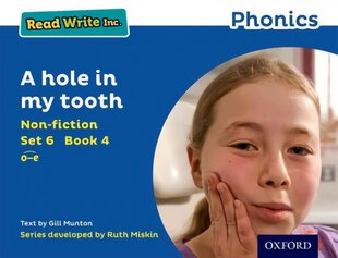 Read Write Inc. Phonics: Blue Set 6 Non-fiction 4 A hole in my tooth цена и информация | Книги для подростков и молодежи | 220.lv
