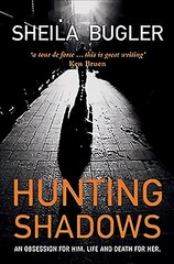 Hunting Shadows: An obsession for him. Life and death for her. цена и информация | Фантастика, фэнтези | 220.lv