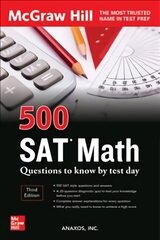 500 SAT Math Questions to Know by Test Day, Third Edition 3rd edition цена и информация | Книги по экономике | 220.lv