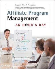 Affiliate Program Management: An Hour a Day цена и информация | Книги по экономике | 220.lv