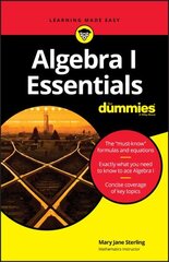 Algebra I Essentials For Dummies цена и информация | Книги по экономике | 220.lv