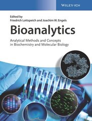 Bioanalytics: Analytical Methods and Concepts in Biochemistry and Molecular Biology цена и информация | Книги по экономике | 220.lv