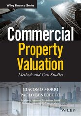 Commercial Property Valuation: Methods and Case Studies cena un informācija | Ekonomikas grāmatas | 220.lv