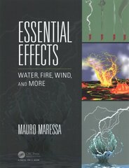 Essential Effects: Water, Fire, Wind, and More cena un informācija | Ekonomikas grāmatas | 220.lv