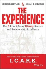 Experience: The 5 Principles of Disney Service and Relationship Excellence cena un informācija | Ekonomikas grāmatas | 220.lv