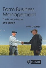 Farm Business Management: The Human Factor 2nd edition цена и информация | Книги по экономике | 220.lv