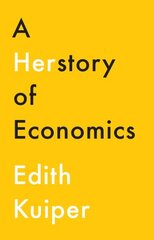 Herstory of Economics cena un informācija | Ekonomikas grāmatas | 220.lv