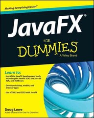 JavaFX For Dummies cena un informācija | Ekonomikas grāmatas | 220.lv