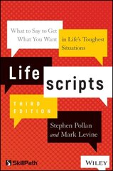 Lifescripts: What to Say to Get What You Want in Life's Toughest Situations 3rd edition цена и информация | Книги по экономике | 220.lv