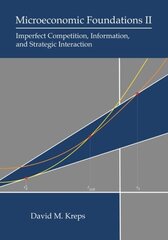 Microeconomic Foundations II: Imperfect Competition, Information, and Strategic Interaction cena un informācija | Ekonomikas grāmatas | 220.lv