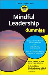 Mindful Leadership For Dummies cena un informācija | Ekonomikas grāmatas | 220.lv