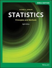 Statistics: Principles and Methods 8th Edition, EMEA Edition cena un informācija | Ekonomikas grāmatas | 220.lv