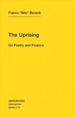 Uprising: On Poetry and Finance, Volume 14 cena un informācija | Ekonomikas grāmatas | 220.lv