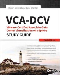 VCA-DCV VMware Certified Associate on vSphere Study Guide: VCAD-510 цена и информация | Книги по экономике | 220.lv